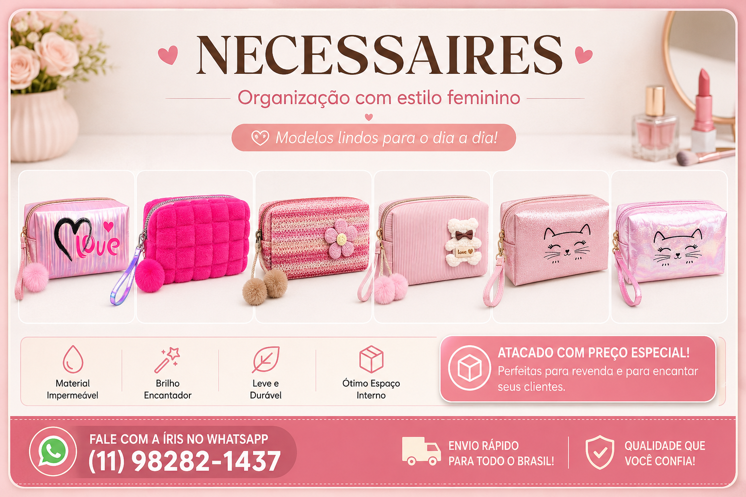 Anúncio de necessaires da coleção Iris